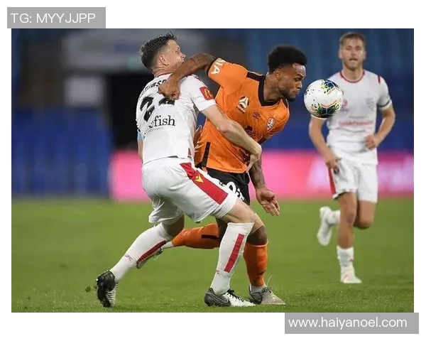 布里斯班对决西部联队精彩赛事回顾与分析 布里斯班对决西部联队精彩赛事回顾与分析