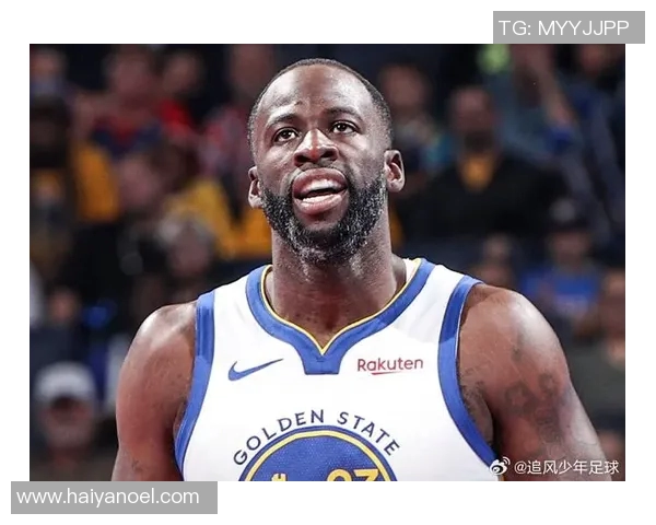 德雷蒙德格林的篮球智慧与领导力如何塑造勇士队的成功之路