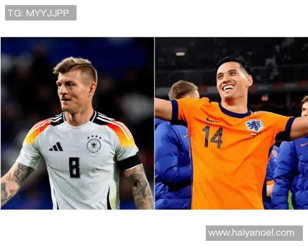 德国与荷兰足球比赛直播地址及观看方式详解 德国与荷兰足球比赛直播地址及观看方式详解